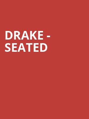 Drake - Seated at O2 Arena